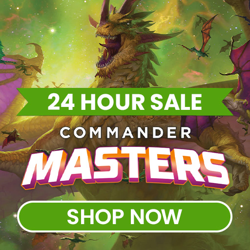 Shop the 24-hour Commander Masters Flash Sale at Card Kingdom