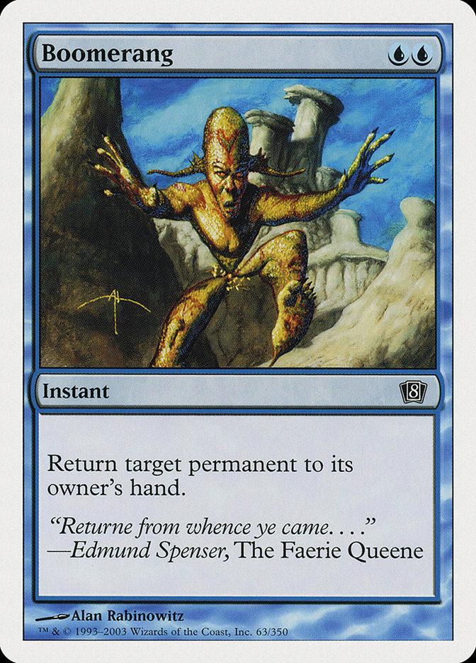 cards like boomerang mtg Boomerang | 8th Edition | Modern