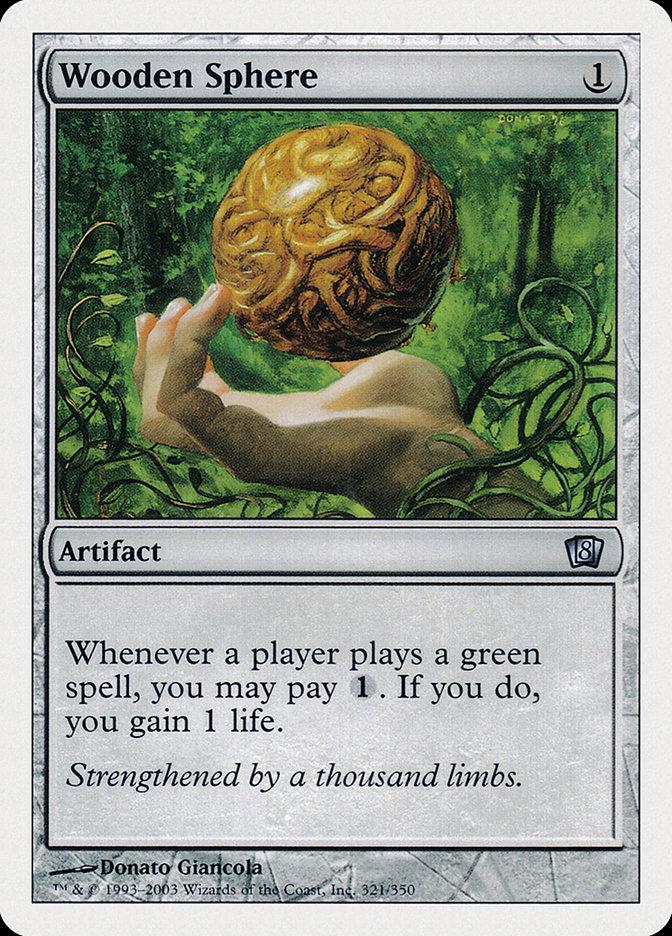 Wooden Sphere | 8th Edition | Modern | Card Kingdom