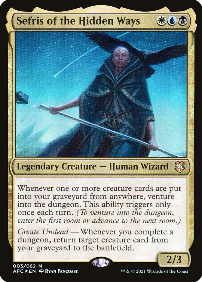 mtg sefris commander deck des Voies Secrtes - Adventures in the Forgotten Realms #326 (Franais) (Enter the first room or advance to the next room.) Create Undead  Whenever you complete a dungeon Sefris of the Hidden Ways