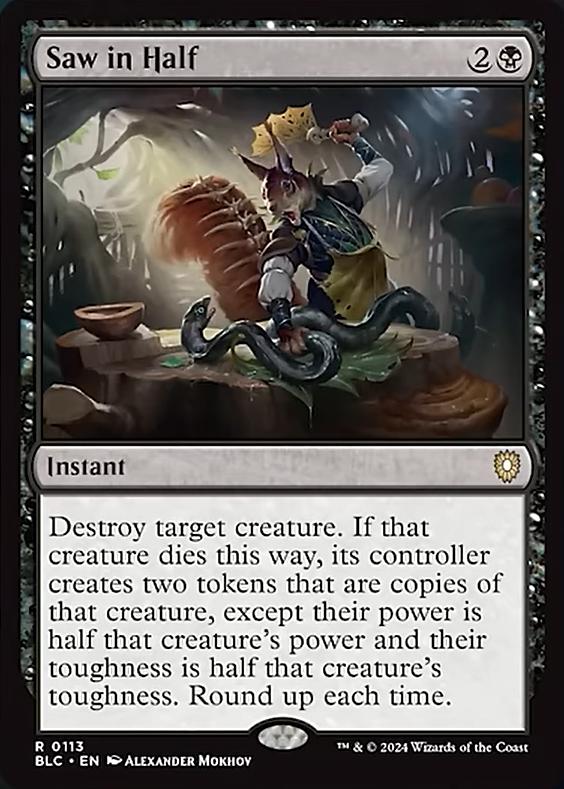 Saw in Half | Bloomburrow Commander Decks | Commander | Card Kingdom