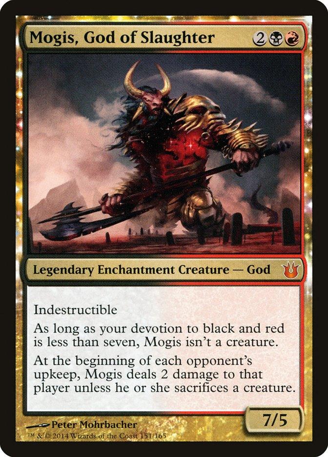 mtg born of the gods god cards Magic: Gathering - The IndestructibleAs long as your devotion to black and red is less than seven Mogis, God Of Slaughter -