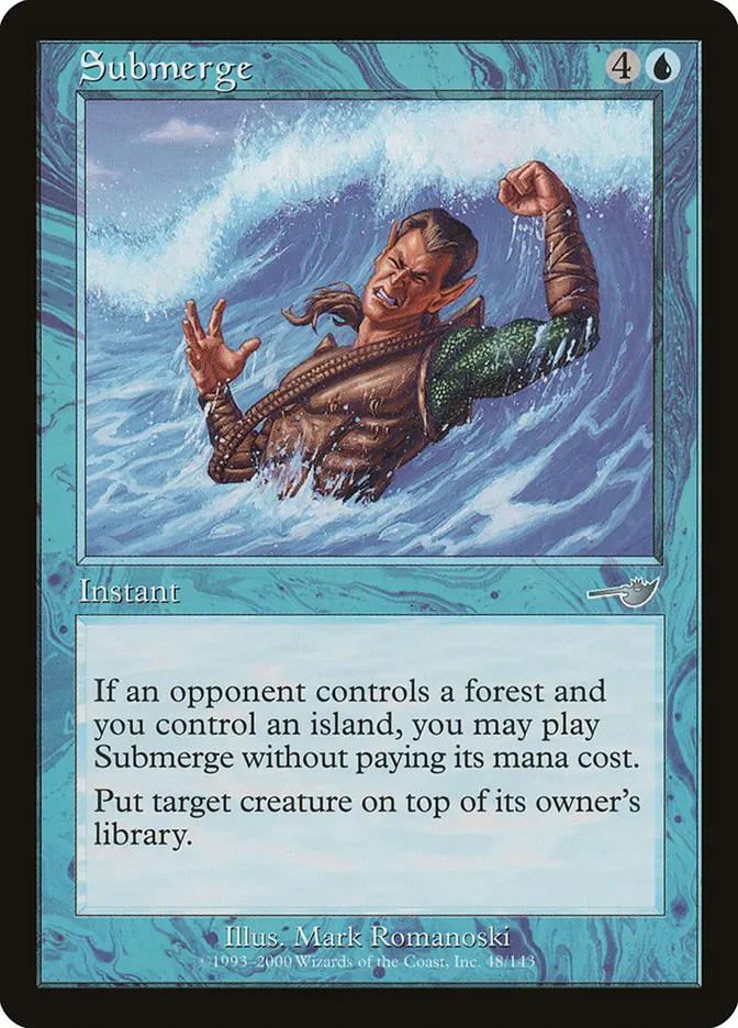 Submerge | Nemesis Foil | Card Kingdom Submerge | Nemesis Foil | Card Kingdom