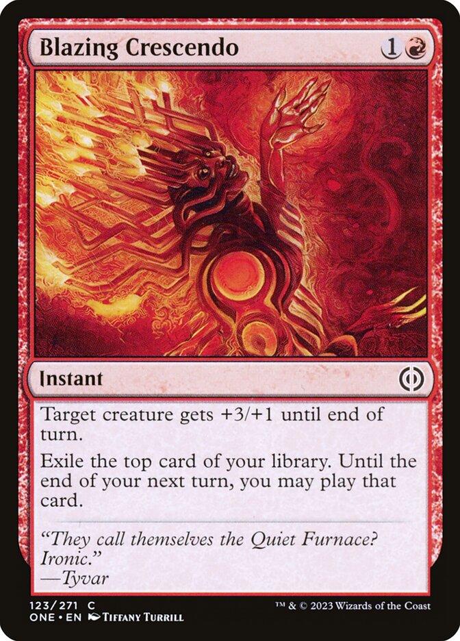 Blazing Crescendo | Phyrexia: All Will Be One | Standard | Card