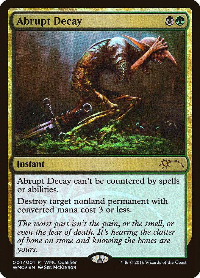 Abrupt Decay | Promotional | Card Kingdom