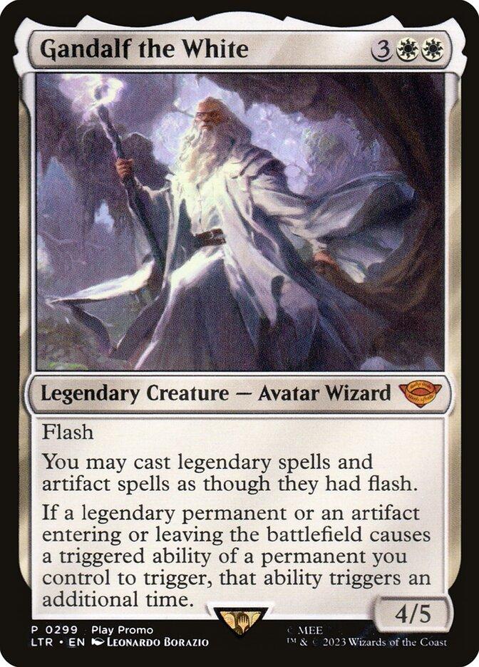 gandalf the white mtg commander deck LotR DOUBLE TRIGGERS Magic Custom If a legendary permanent or an artifact entering or leaving the battlefield causes a triggered ability of a permanent you control to trigger Gandalf the White - Power