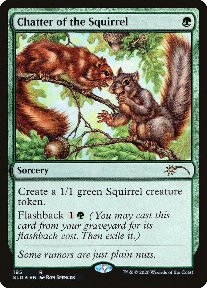 Chatter of the Squirrel | Secret Lair | Card Kingdom