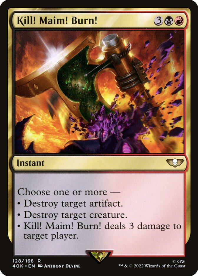 burn cards mtg Kill! Maim! Burn! | Universes Beyond: Warhammer 40,000 | Commander If that creature would die this turn Magic The Gathering Trading Card