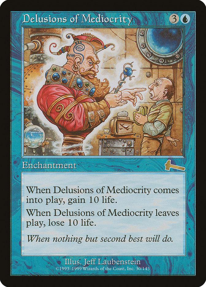 Delusions of Mediocrity | Urza's Legacy Foil | Card Kingdom