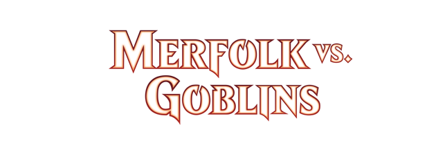 Merfolk vs Goblins